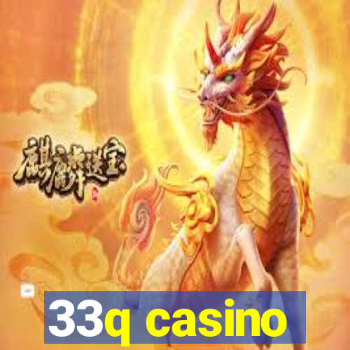 33q casino