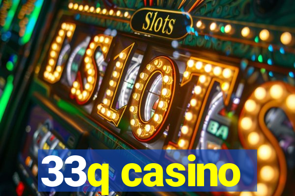 33q casino