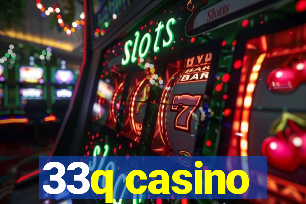 33q casino