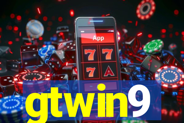 gtwin9