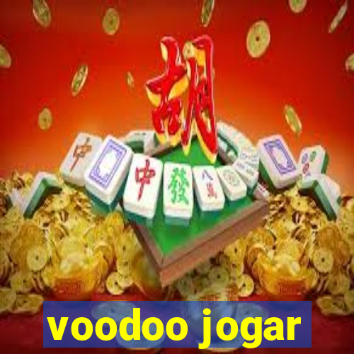 voodoo jogar