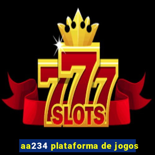 aa234 plataforma de jogos