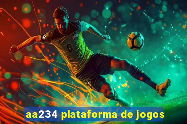 aa234 plataforma de jogos