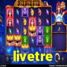 livetre