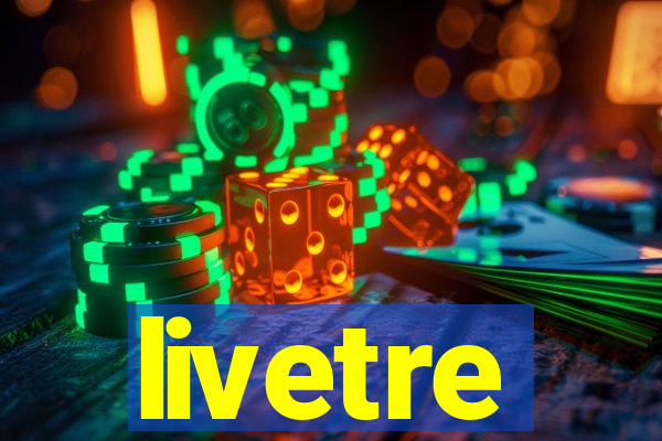 livetre