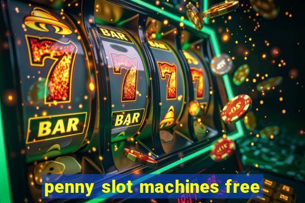 penny slot machines free