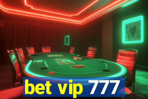 bet vip 777