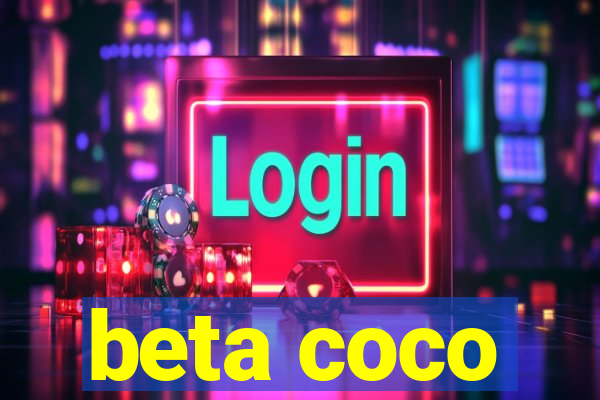 beta coco