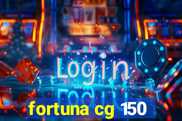 fortuna cg 150