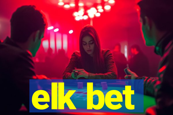 elk bet