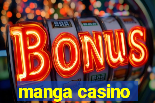 manga casino