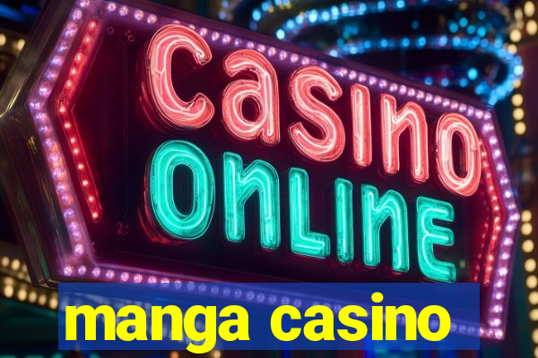 manga casino