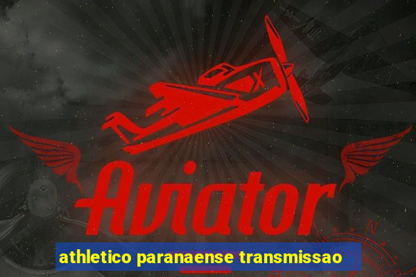 athletico paranaense transmissao