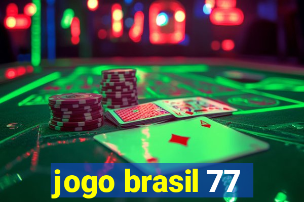 jogo brasil 77