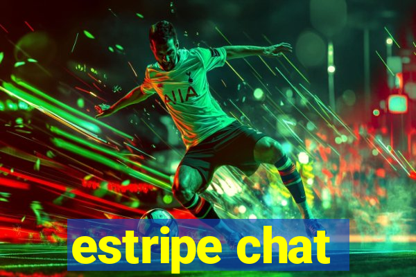 estripe chat