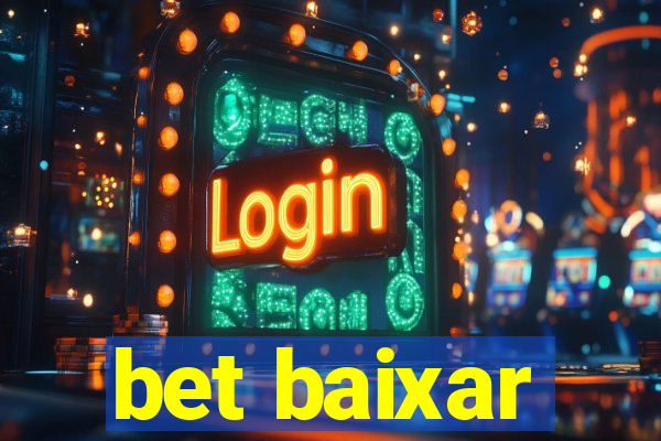 bet baixar