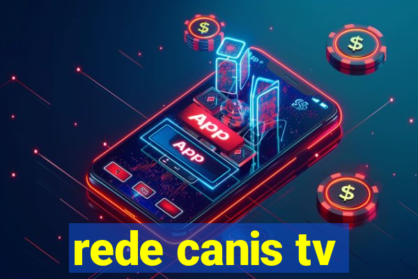 rede canis tv