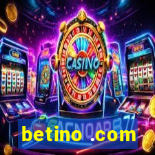 betino .com