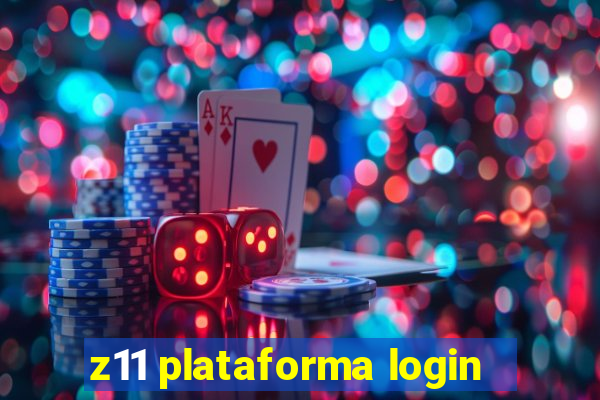 z11 plataforma login