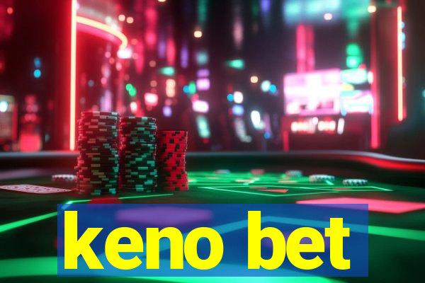 keno bet