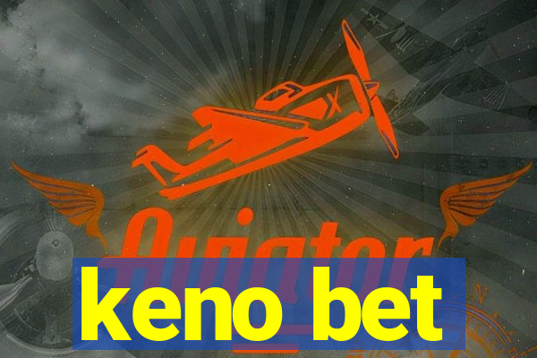 keno bet