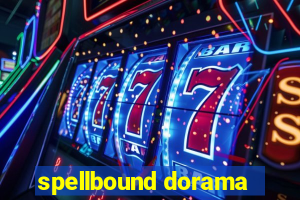 spellbound dorama