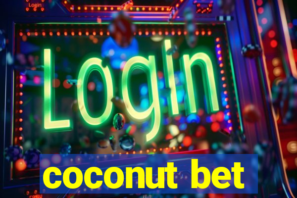 coconut bet