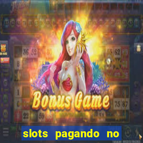 slots pagando no cadastro facebook