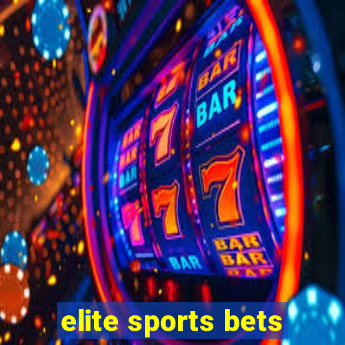 elite sports bets