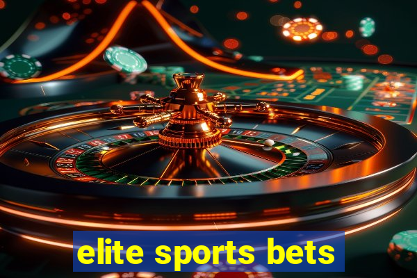 elite sports bets