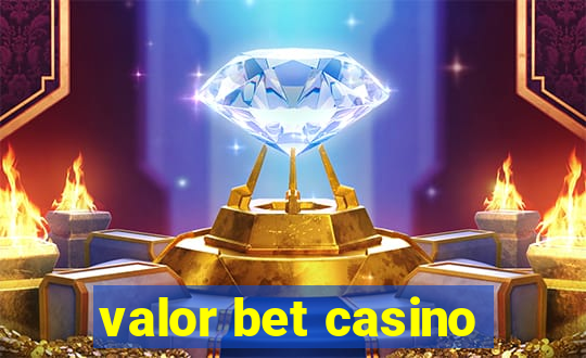 valor bet casino