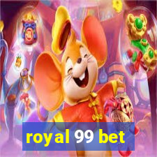 royal 99 bet