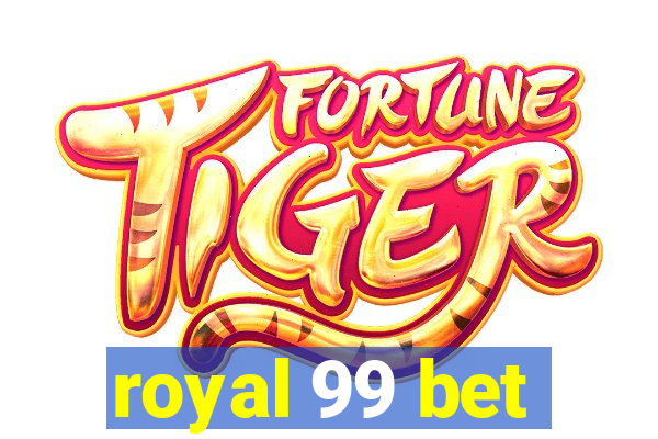 royal 99 bet