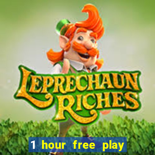 1 hour free play online casinos