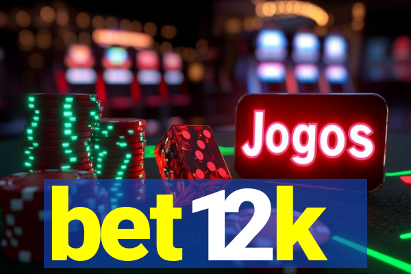 bet12k