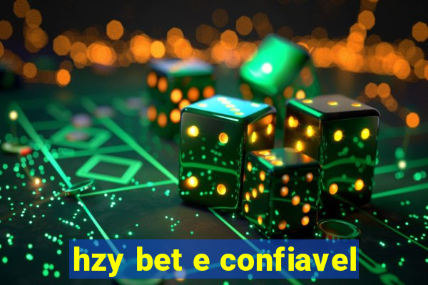 hzy bet e confiavel