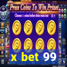 x bet 99