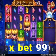 x bet 99