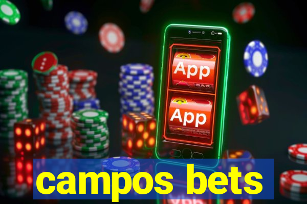 campos bets