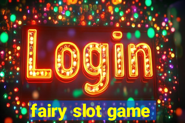 fairy slot game