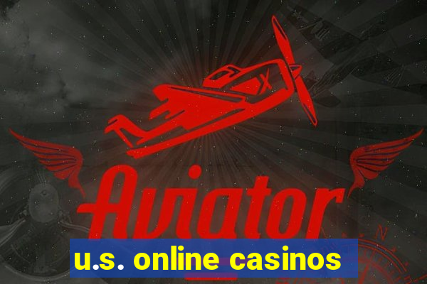 u.s. online casinos