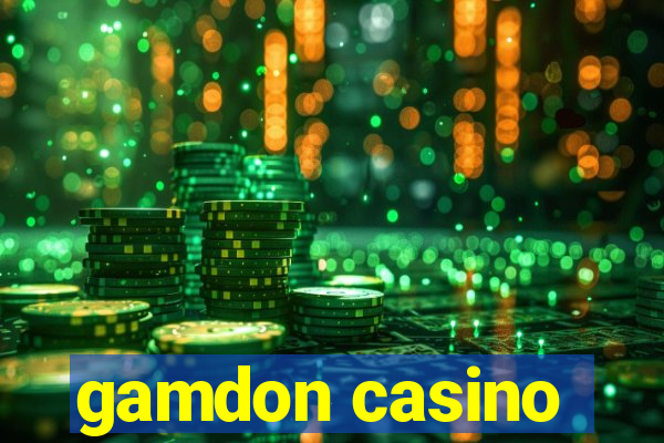 gamdon casino