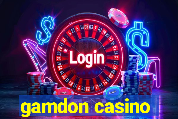 gamdon casino