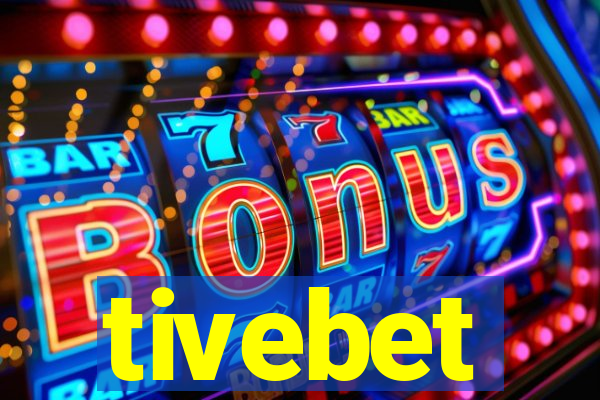 tivebet