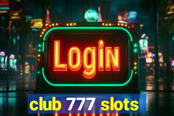 club 777 slots