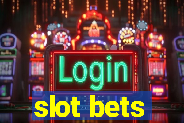 slot bets