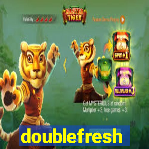 doublefresh