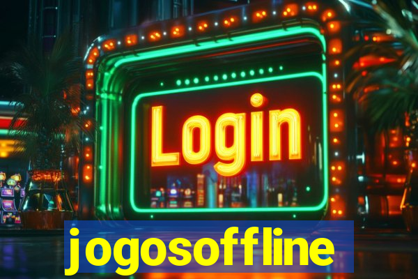 jogosoffline