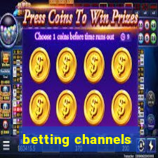 betting channels