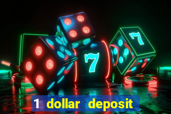 1 dollar deposit casino canada